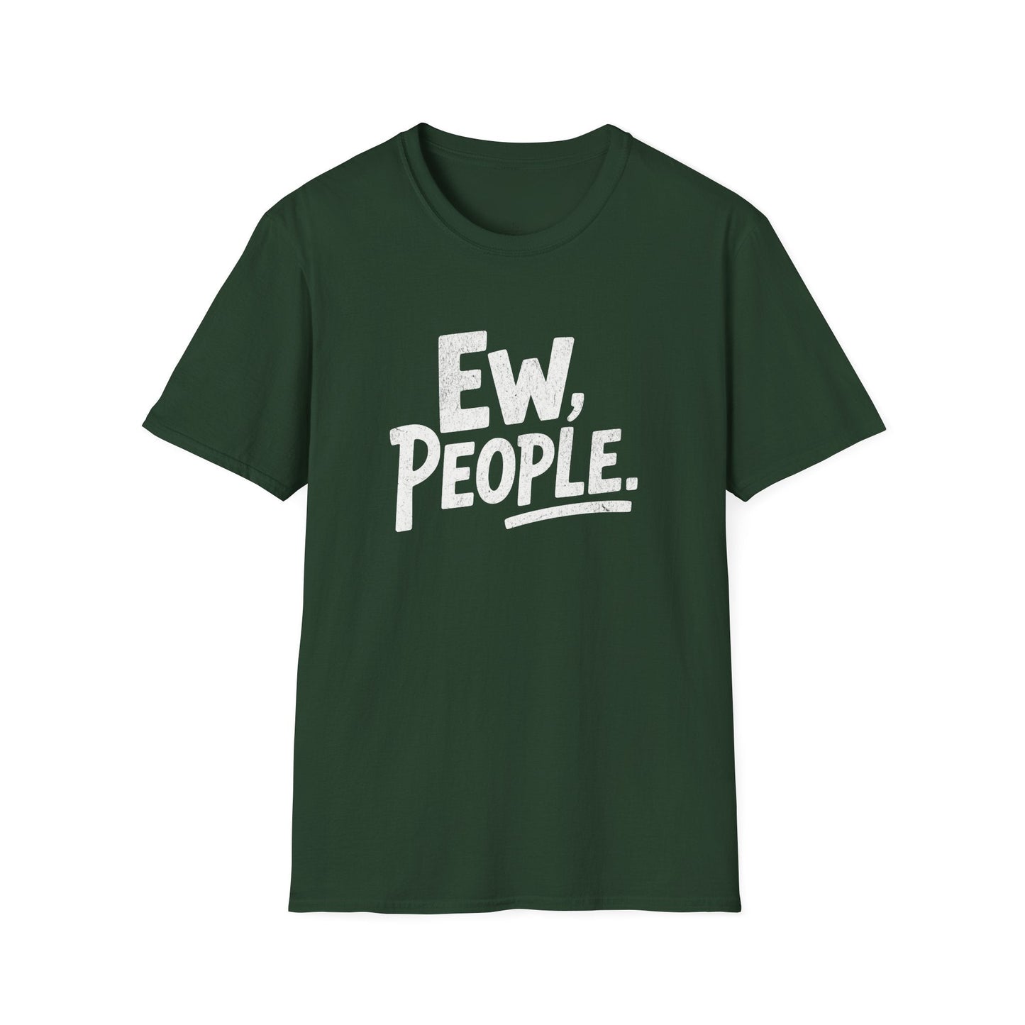 Printify T-Shirt Ew People T-Shirt