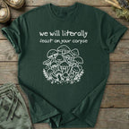 Printify T-Shirt Feast On Your Corpse T-Shirt