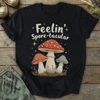 Printify T-Shirt Feelin' Spore-tacular T-Shirt