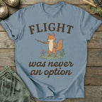 Printify T-Shirt Flight Never An Option T-Shirt