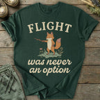 Printify T-Shirt Flight Never An Option T-Shirt