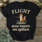 Printify T-Shirt Flight Never An Option T-Shirt