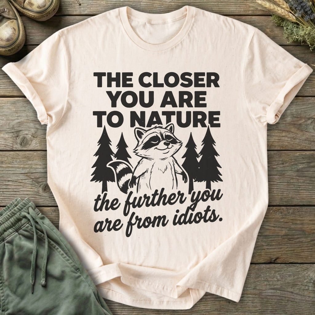 Printify T-Shirt Further From Idiots T-Shirt
