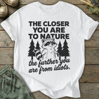 Printify T-Shirt Further From Idiots T-Shirt