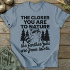 Printify T-Shirt Further From Idiots T-Shirt