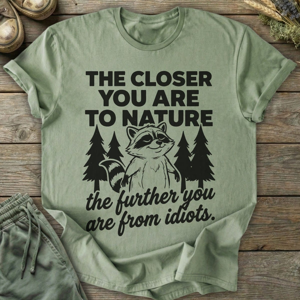 Printify T-Shirt Further From Idiots T-Shirt