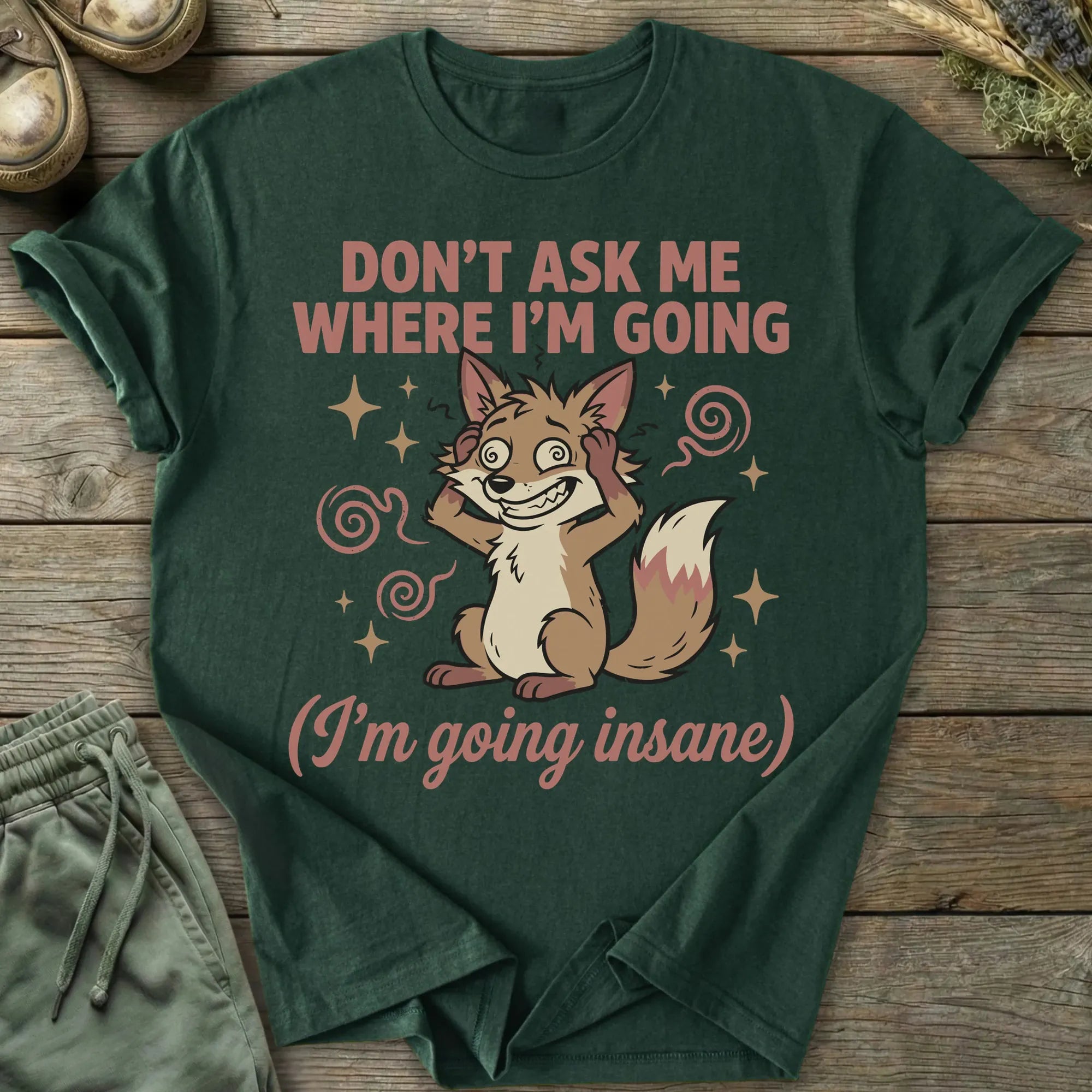 Printify T-Shirt Going Insane T-Shirt