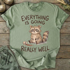Printify T-Shirt Going Really Well T-Shirt