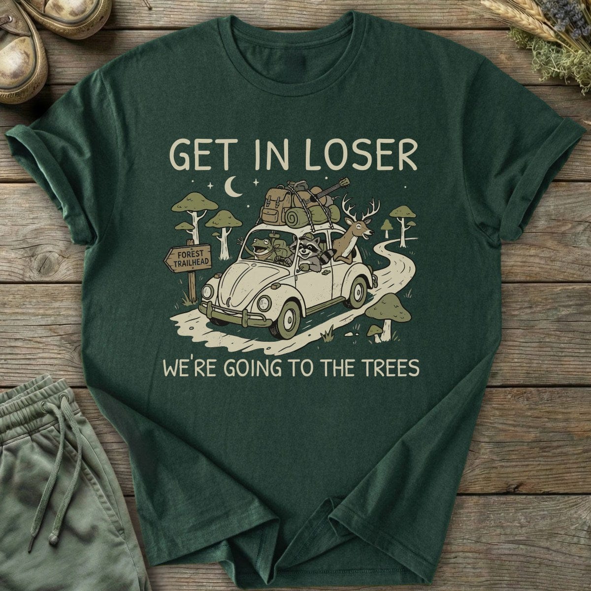 Printify T-Shirt Going To The Trees T-Shirt