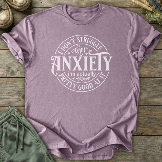 Printify T-Shirt Good At Anxiety T-Shirt