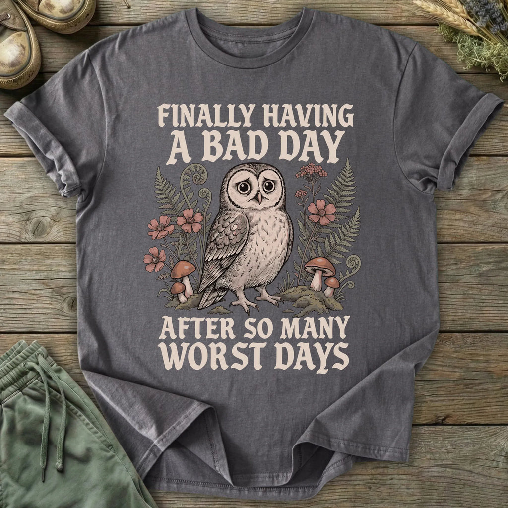 Printify T-Shirt Having A Bad Day T-Shirt
