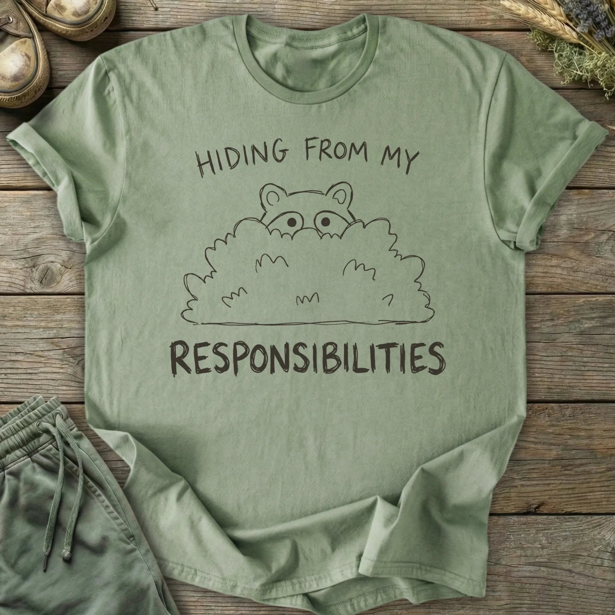 Printify T-Shirt Hiding From Responsibilities T-Shirt