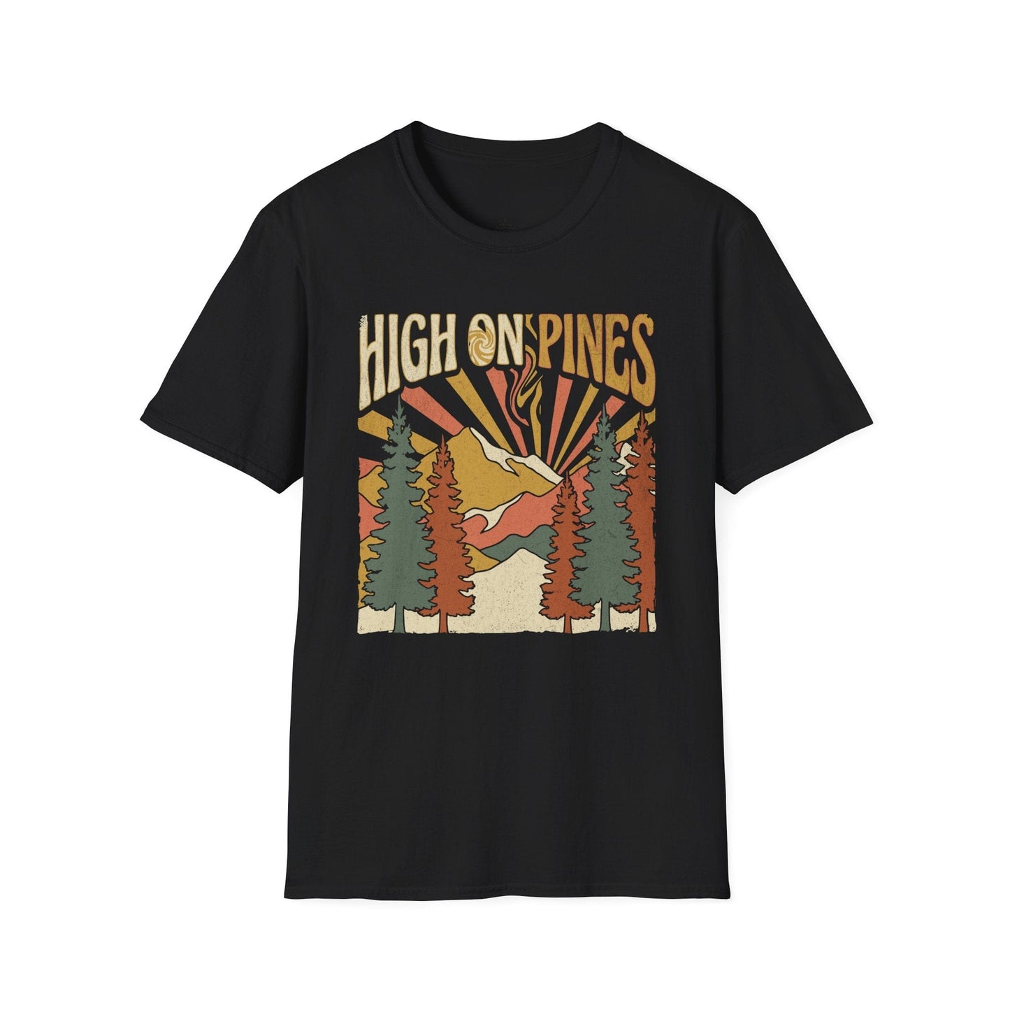 Printify T-Shirt High On Pines T-Shirt
