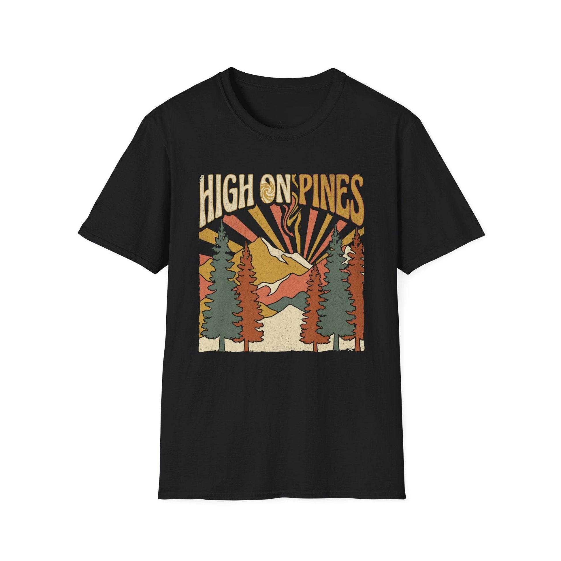 Printify T-Shirt High On Pines T-Shirt