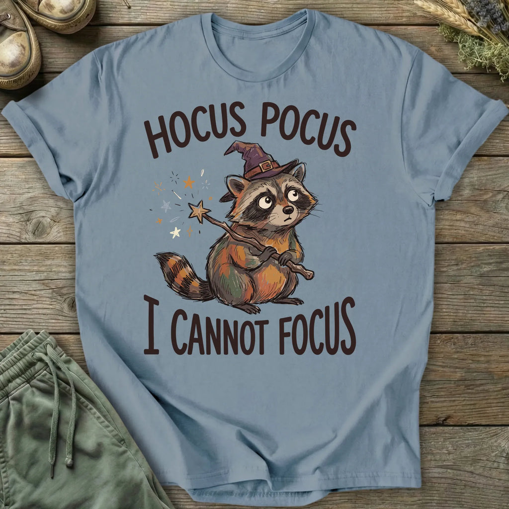 Printify T-Shirt Hocus Pocus Cannot Focus T-Shirt
