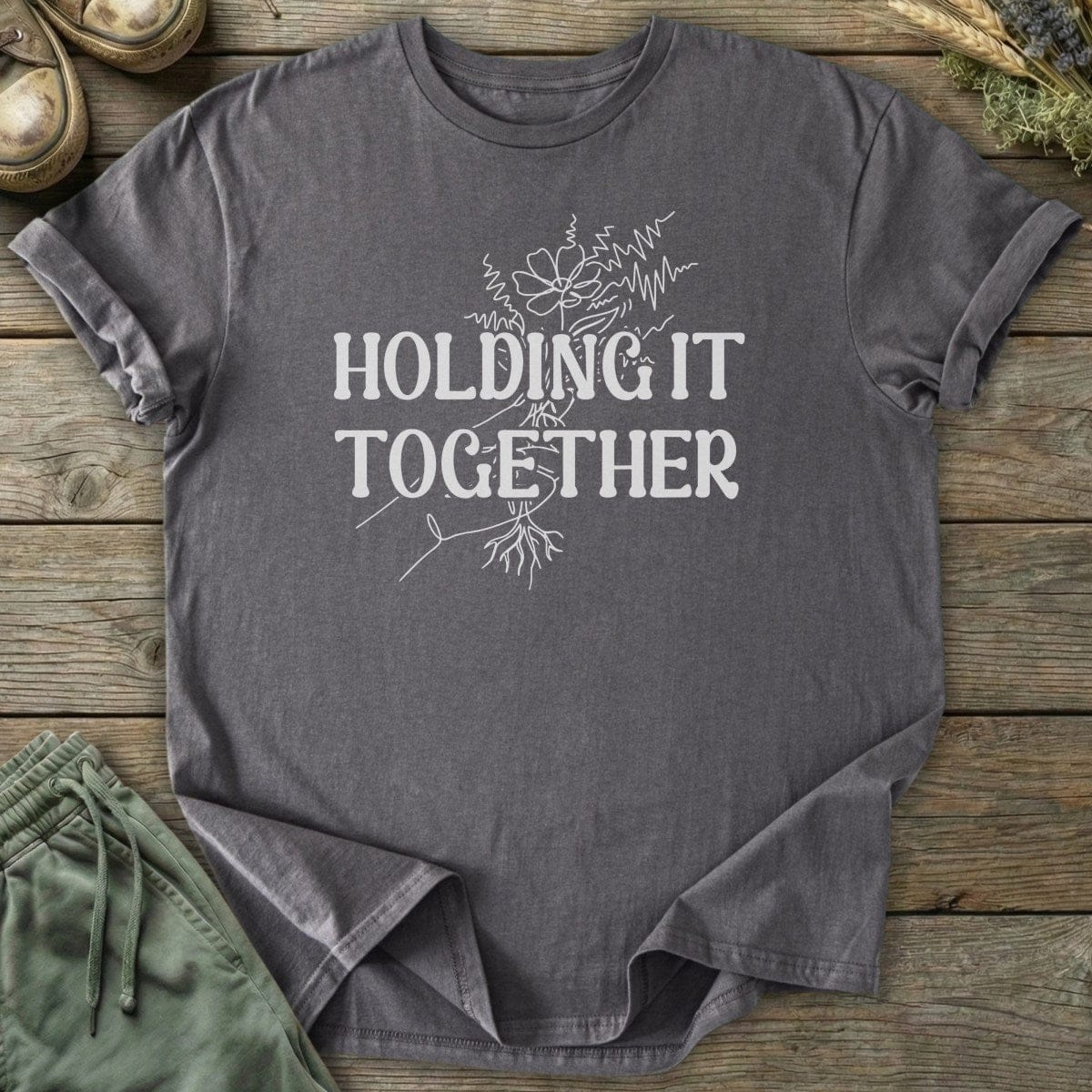 Printify T-Shirt Holding It Together T-Shirt