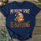 Printify T-Shirt Holiday Spirit Buffering T-Shirt