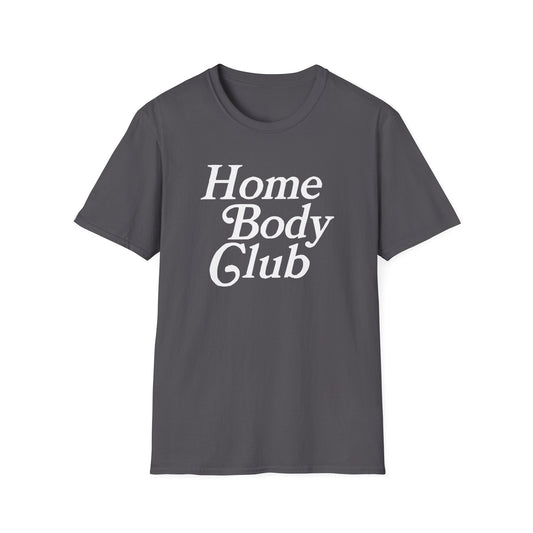 Printify T-Shirt Home Body Club T-Shirt