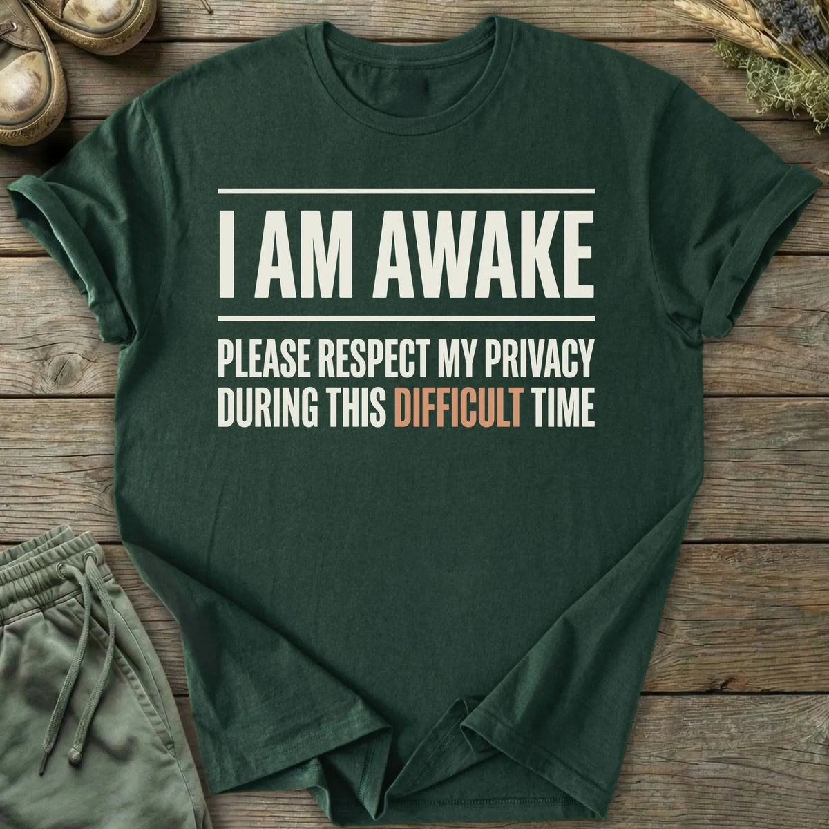 Printify T-Shirt I Am Awake Text T-Shirt