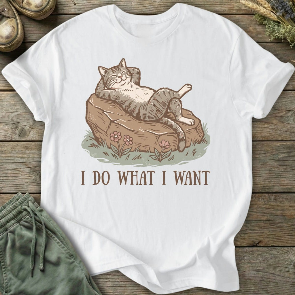 Printify T-Shirt I Do What I Want T-Shirt