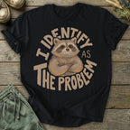 Printify T-Shirt I Identify As The Problem T-Shirt