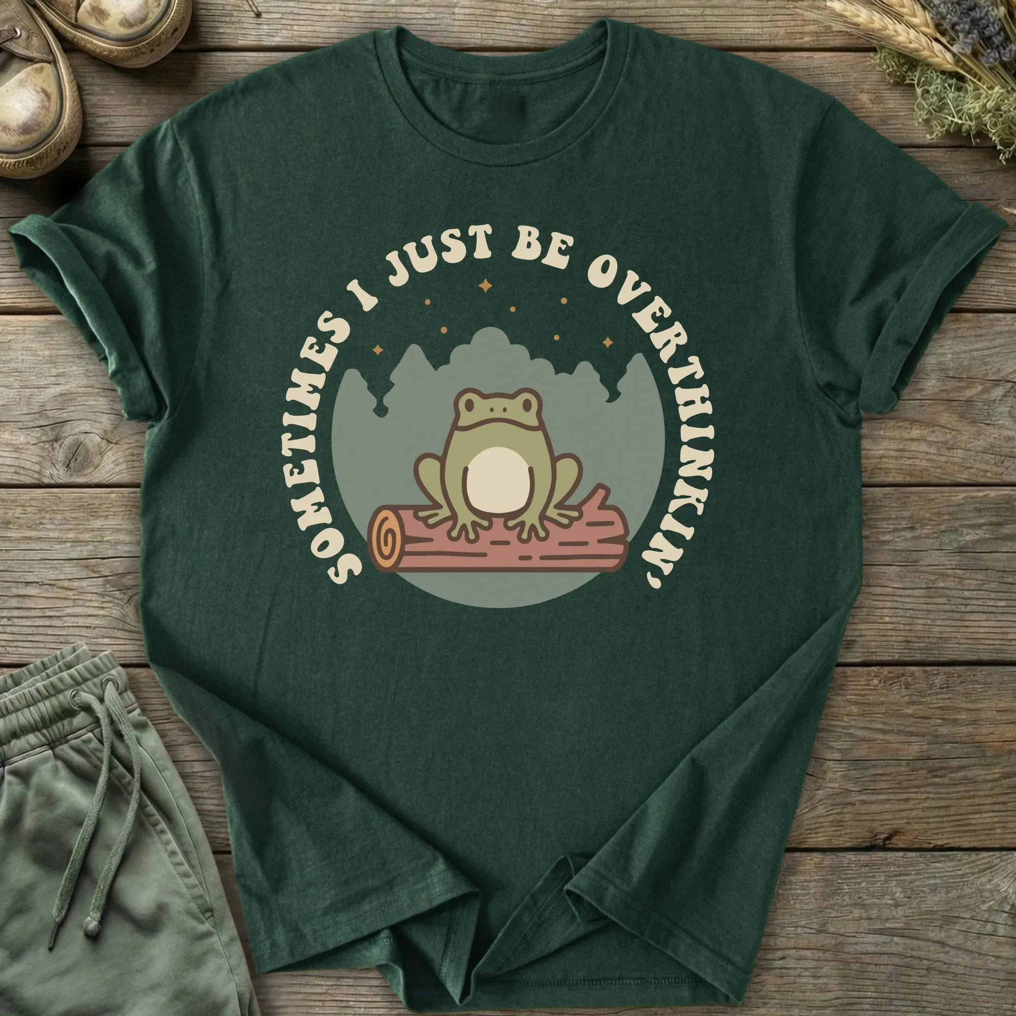 Printify T-Shirt I Just Be Overthinkin' T-Shirt