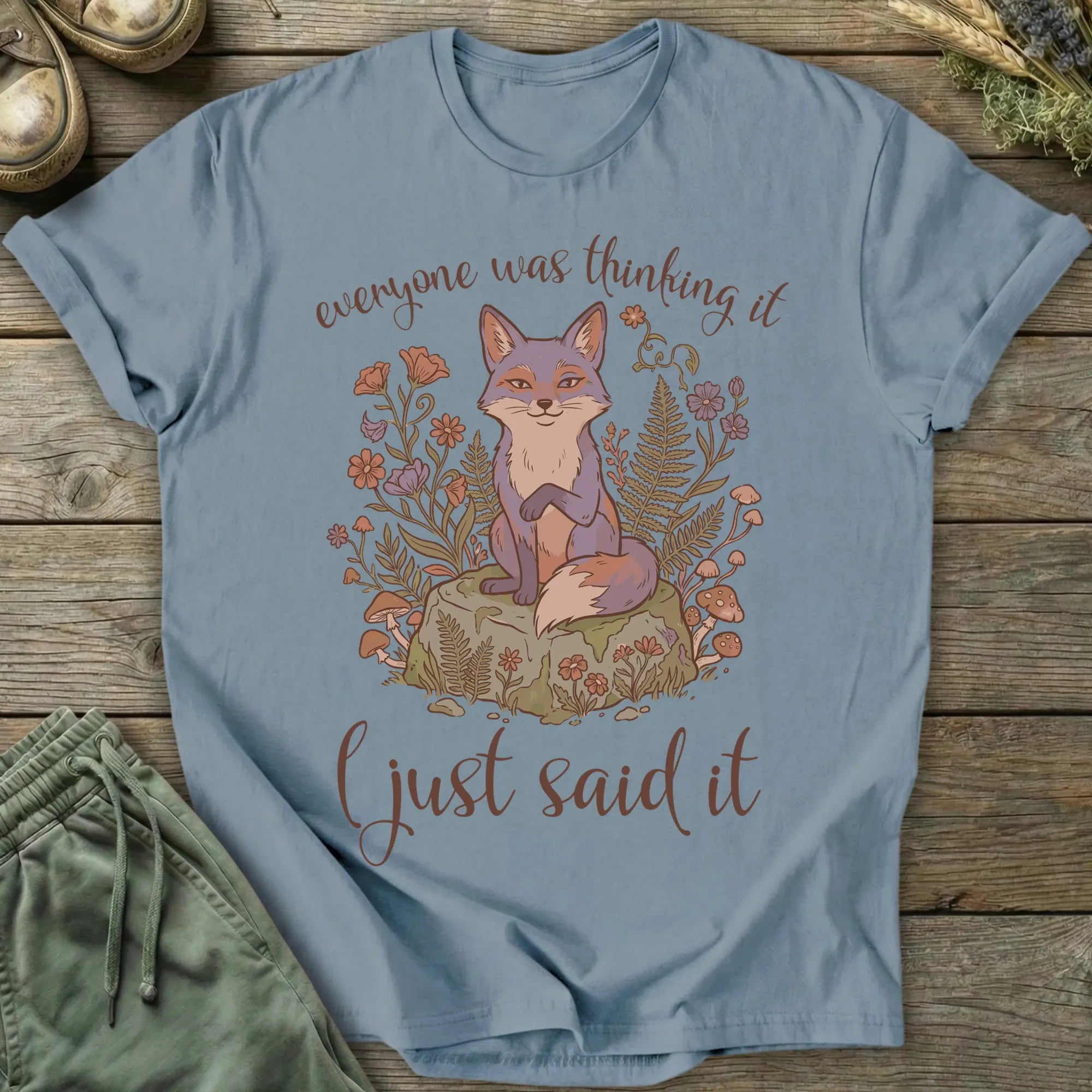 Printify T-Shirt I Just Said It T-Shirt