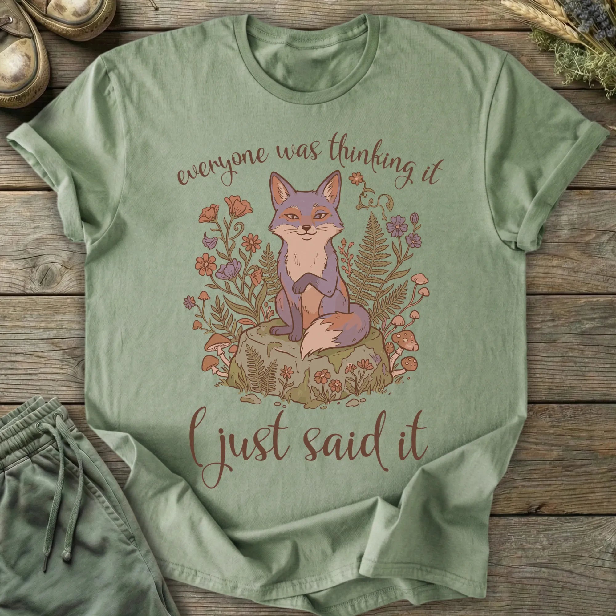 Printify T-Shirt I Just Said It T-Shirt