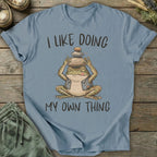 Printify T-Shirt I Like Doing My Own Thing T-Shirt