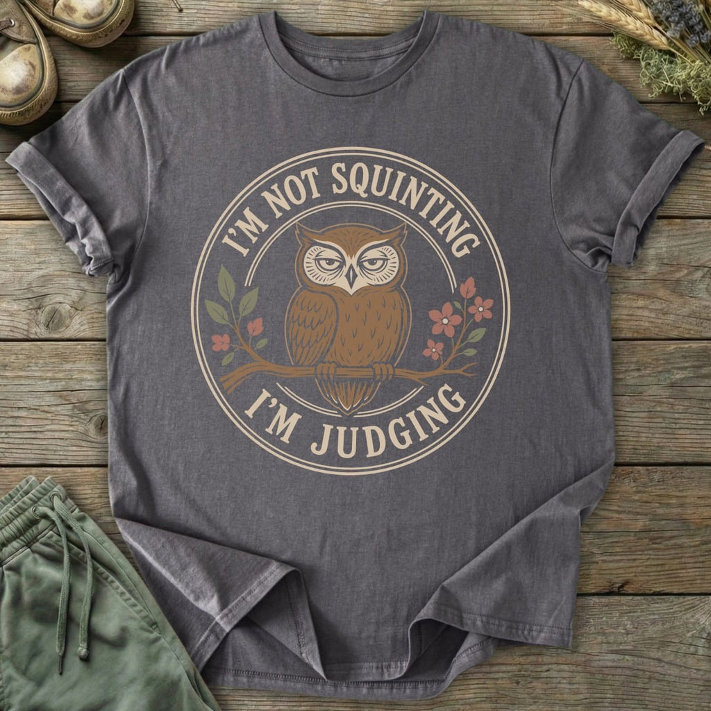 Printify T-Shirt I'm Judging T-Shirt