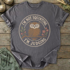 Printify T-Shirt I'm Judging T-Shirt