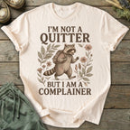 Printify T-Shirt I'm Not A Quitter T-Shirt
