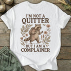 Printify T-Shirt I'm Not A Quitter T-Shirt