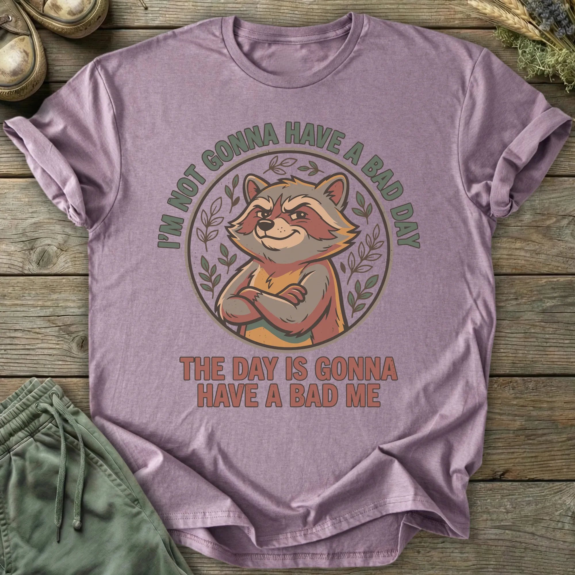 Printify T-Shirt I'm Not Gonna Have A Bad Day T-Shirt