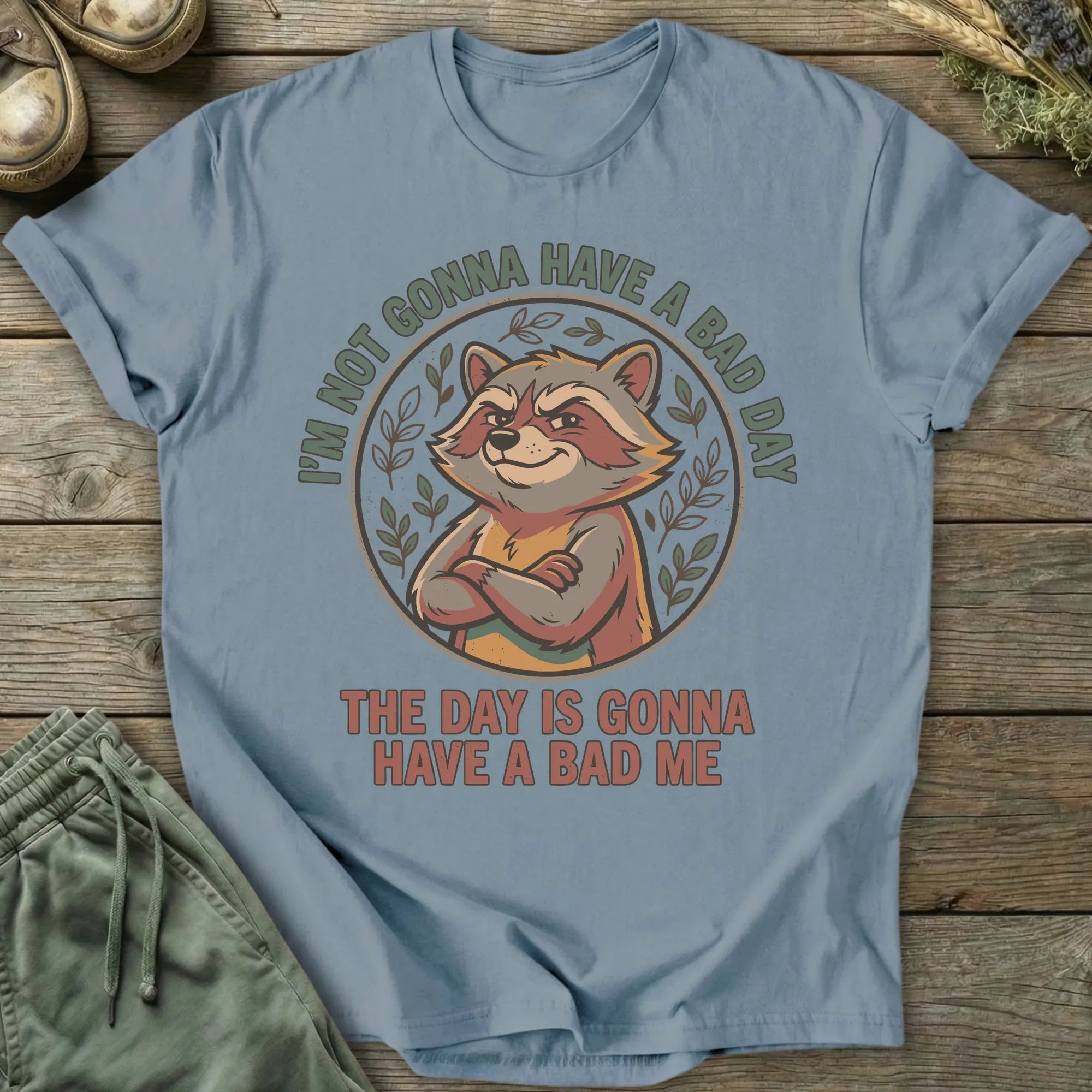 Printify T-Shirt I'm Not Gonna Have A Bad Day T-Shirt