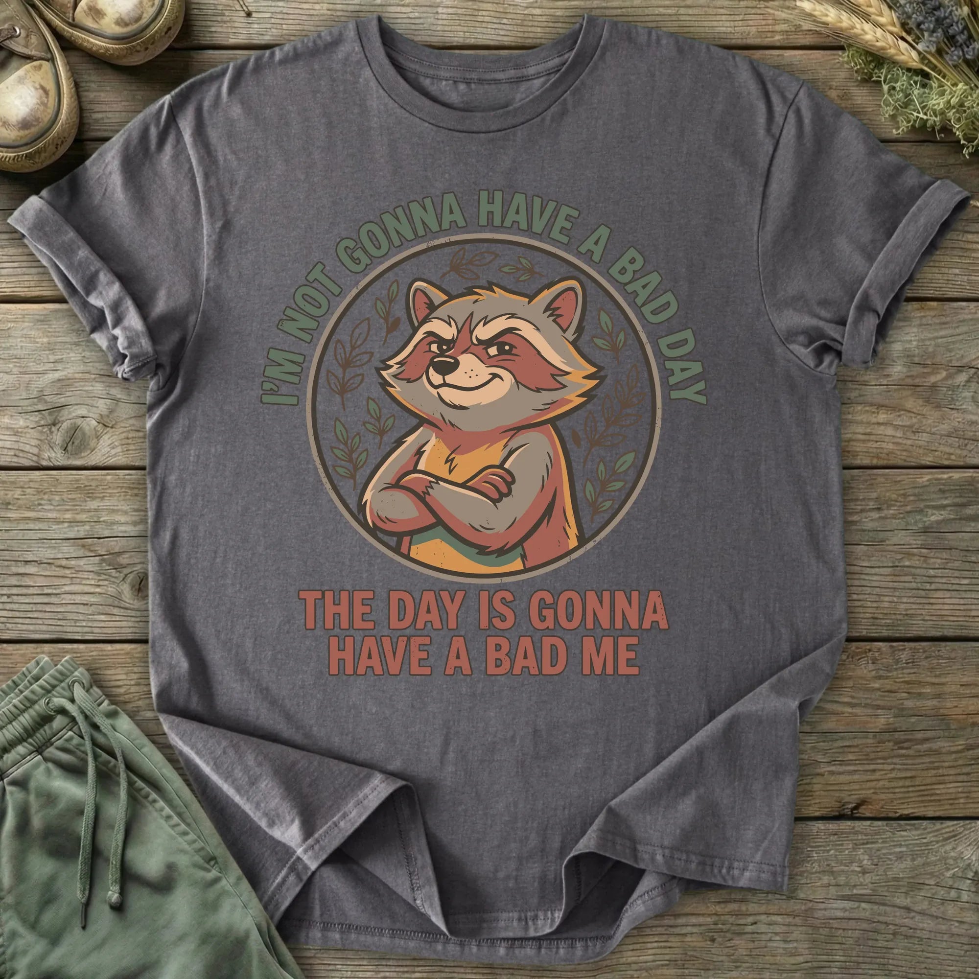 Printify T-Shirt I'm Not Gonna Have A Bad Day T-Shirt