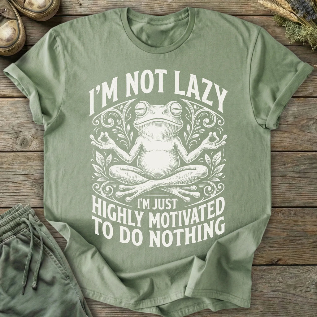 Printify T-Shirt I'm Not Lazy T-Shirt