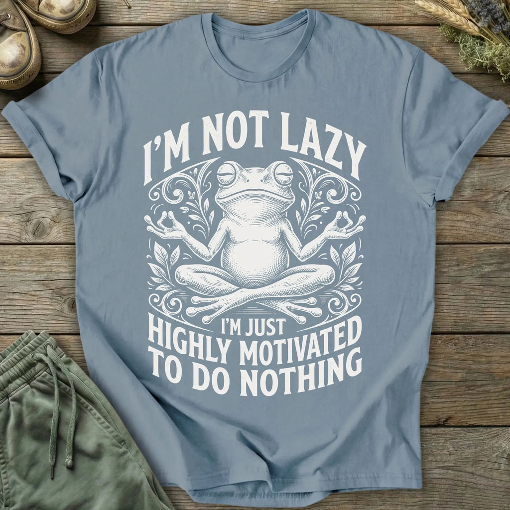 Printify T-Shirt I'm Not Lazy T-Shirt