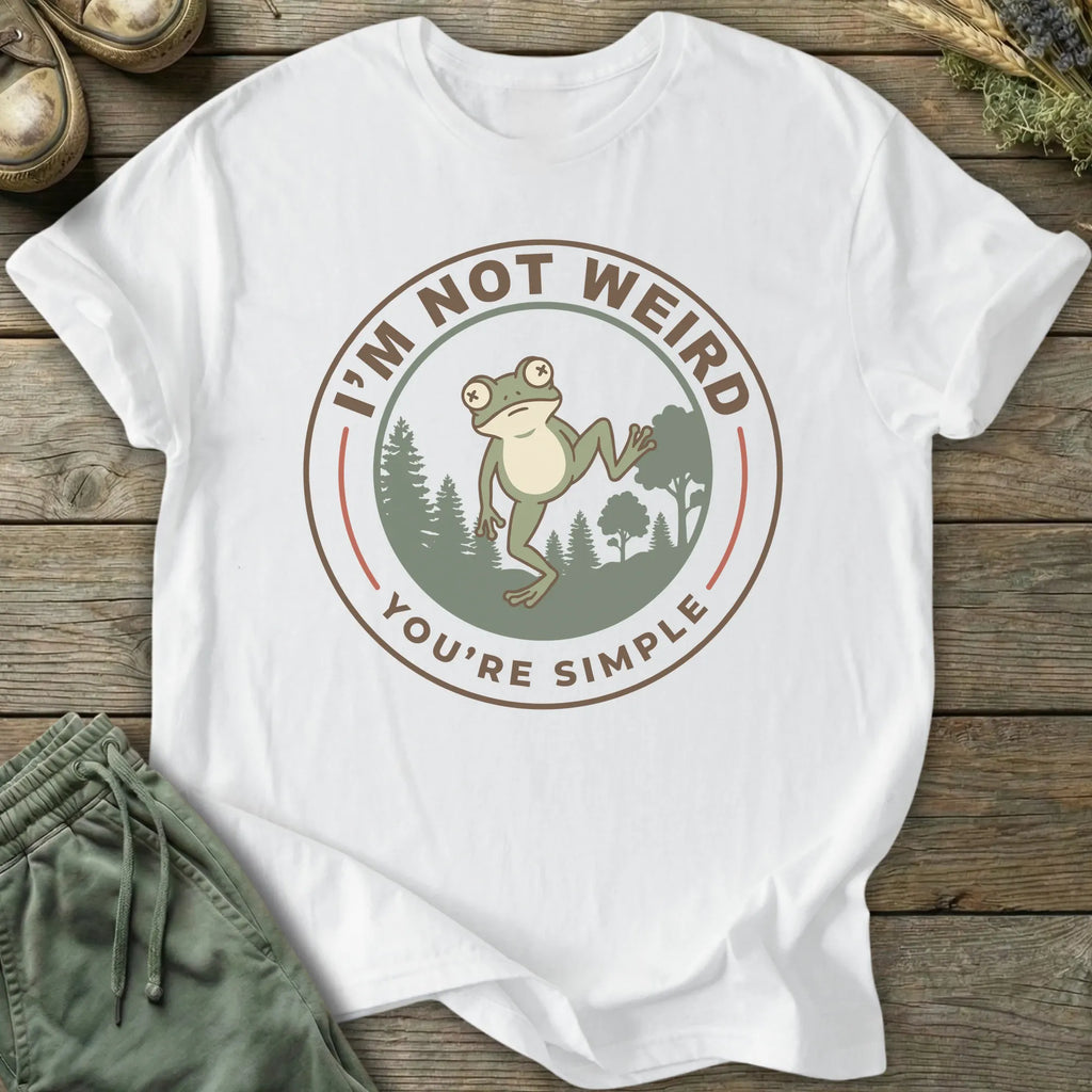 Printify T-Shirt I'm Not Weird T-Shirt