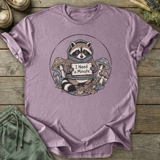 Printify T-Shirt I Need A Minute T-Shirt