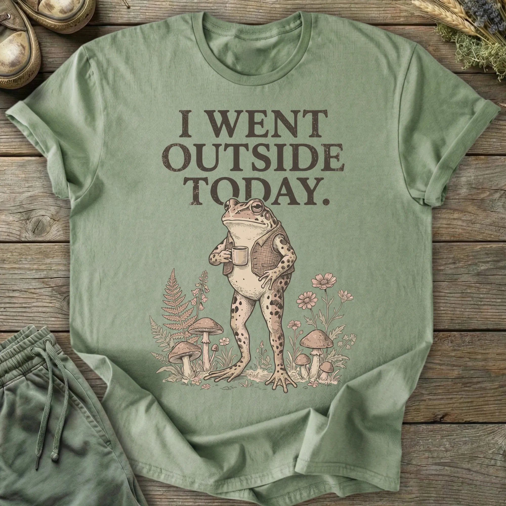 Printify T-Shirt I Went Outside Today T-Shirt