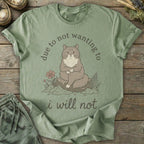 Printify T-Shirt I Will Not Cat T-Shirt