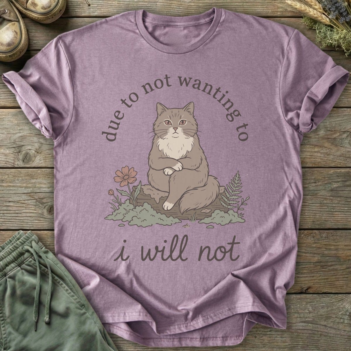 Printify T-Shirt I Will Not Cat T-Shirt