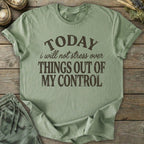 Printify T-Shirt I Will Not Stress T-Shirt