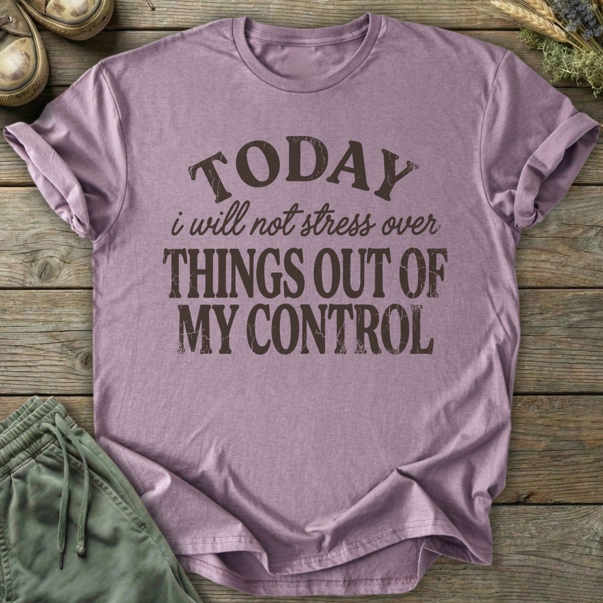 Printify T-Shirt I Will Not Stress T-Shirt