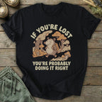 Printify T-Shirt If You're Lost T-Shirt
