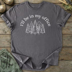 Printify T-Shirt In My Forest Office T-Shirt