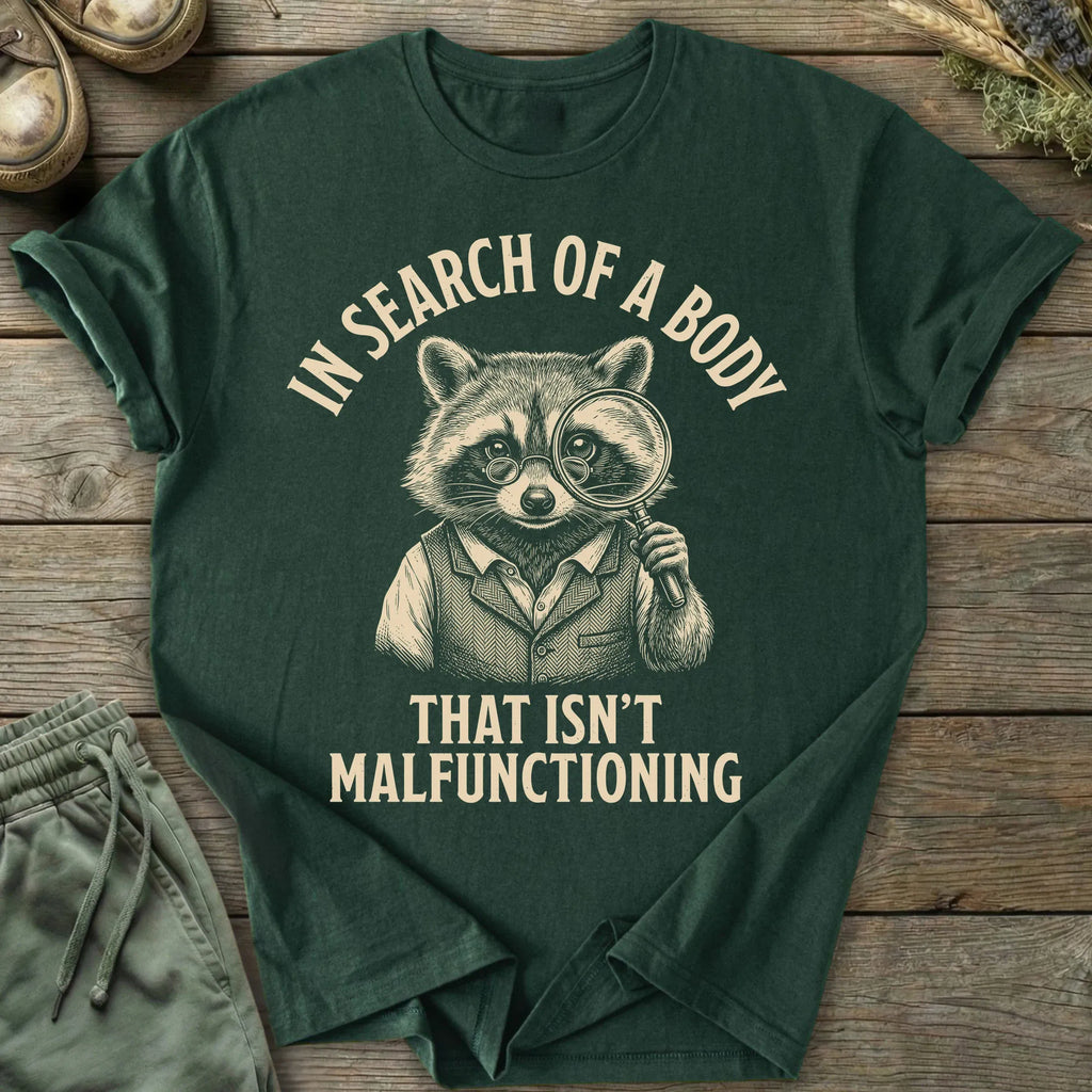 Printify T-Shirt In Search Of A Body Raccoon T-Shirt