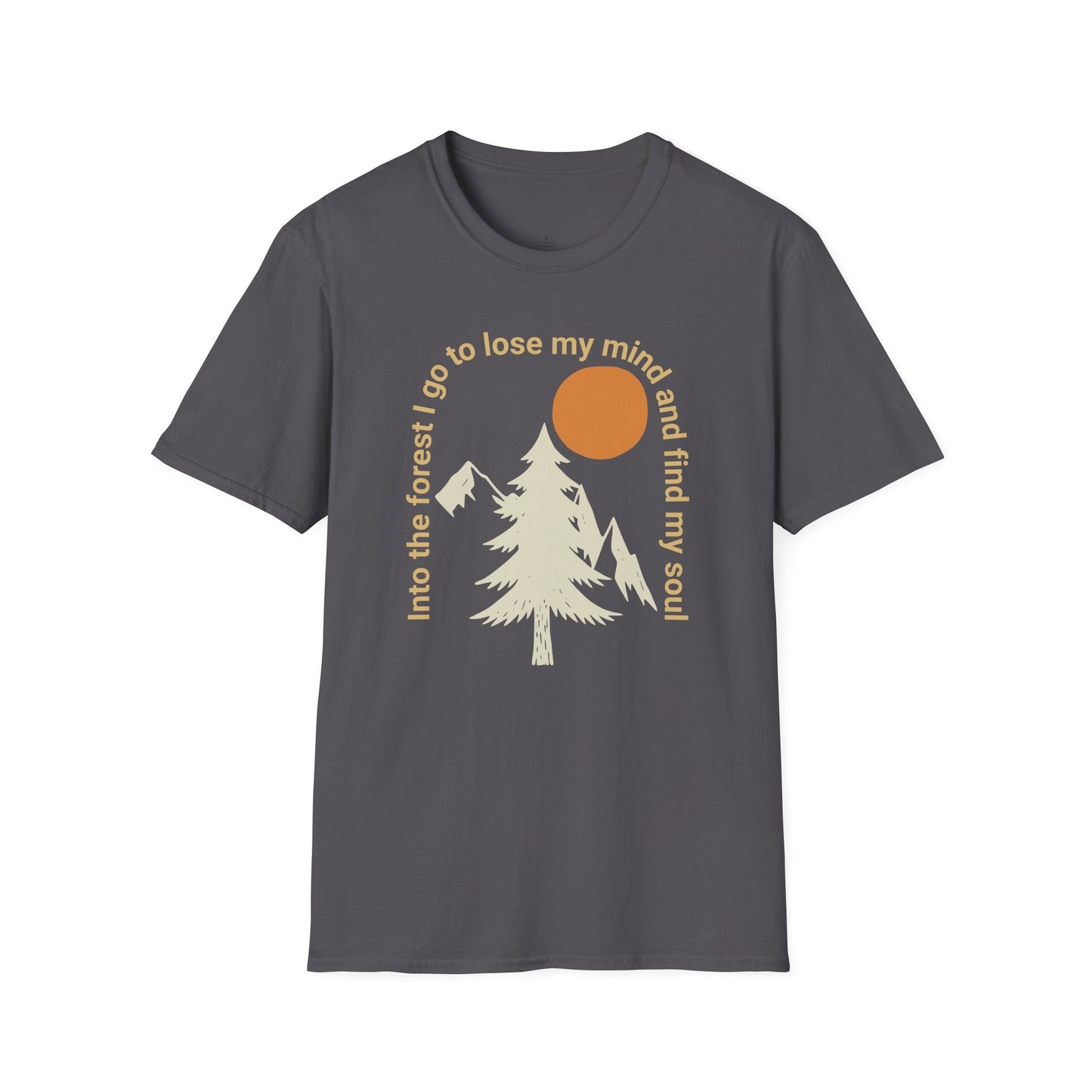 Printify T-Shirt Into The Forest I Go T-Shirt