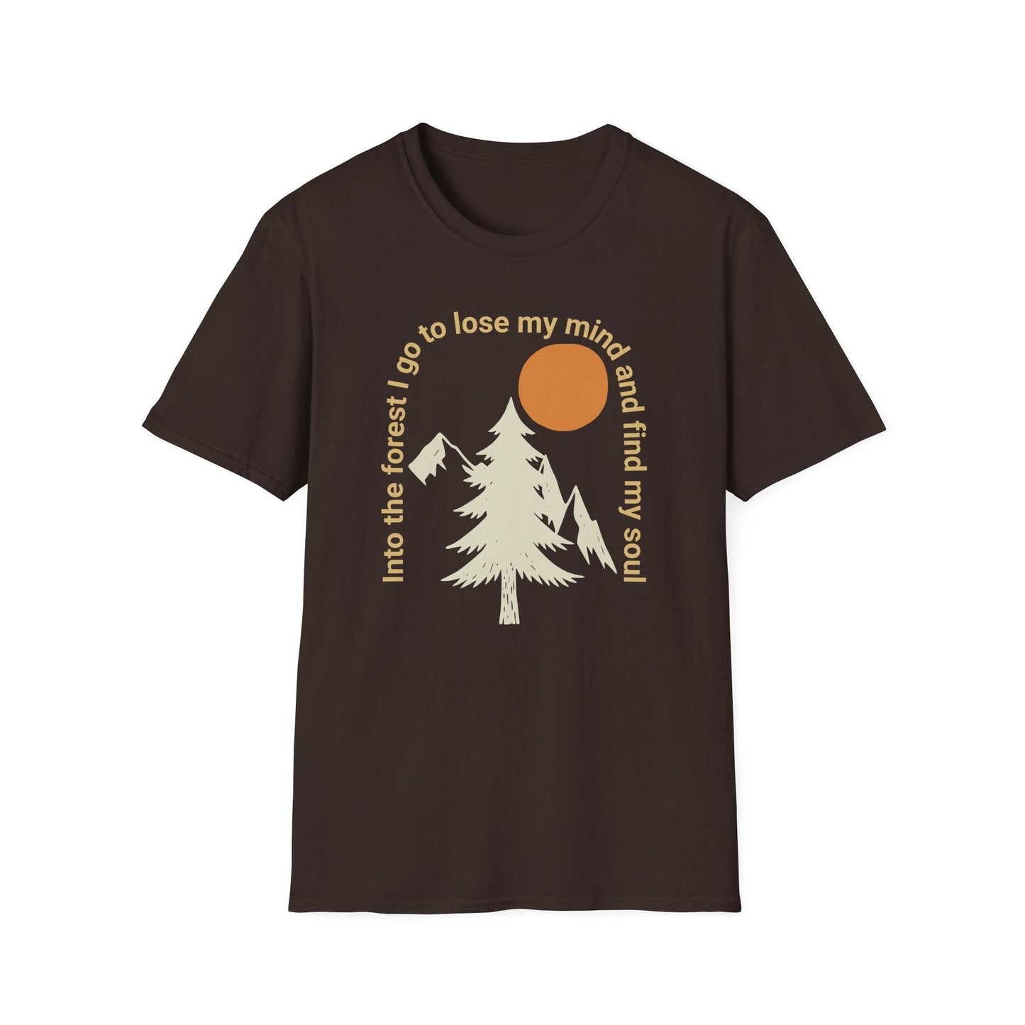 Printify T-Shirt Into The Forest I Go T-Shirt